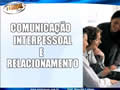 Curso de Comunicação Interpessoal e Relacionamento Humano