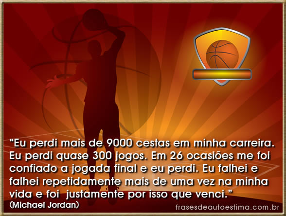 frase de autoestima e motivação pessoal de Michael Jordan