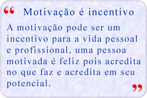 incentivo para a vida com motivação