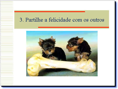 Como ser Feliz - Mensagem em pps de auto-estima e motivação