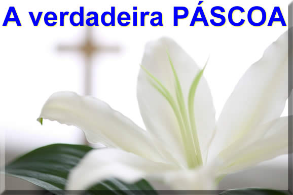 a verdadeira páscoa espiritual